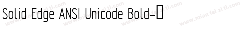 Solid Edge ANSI Unicode Bold字体转换